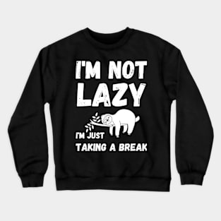 energy saving mode - I'm not lazy - sarcastic saying Crewneck Sweatshirt